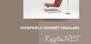 Konforlu Sohbet Odaları